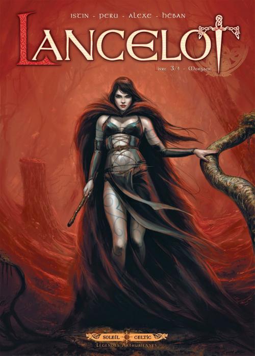 Cover of the book Lancelot T03 by Alexe, Olivier Péru, Soleil
