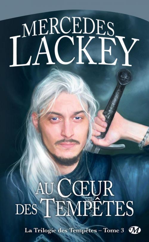 Cover of the book Au coeur des Tempêtes by Mercedes Lackey, Bragelonne