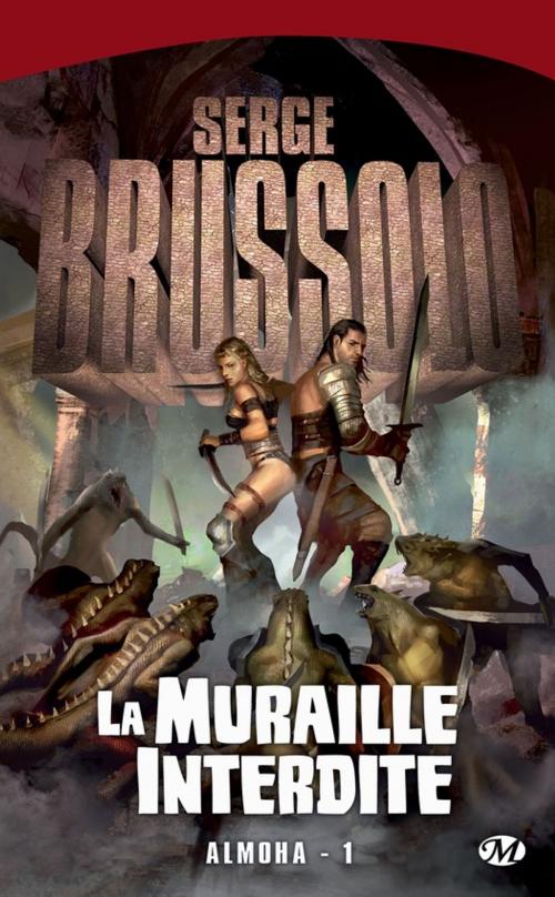 Cover of the book La Muraille interdite by Serge Brussolo, Bragelonne