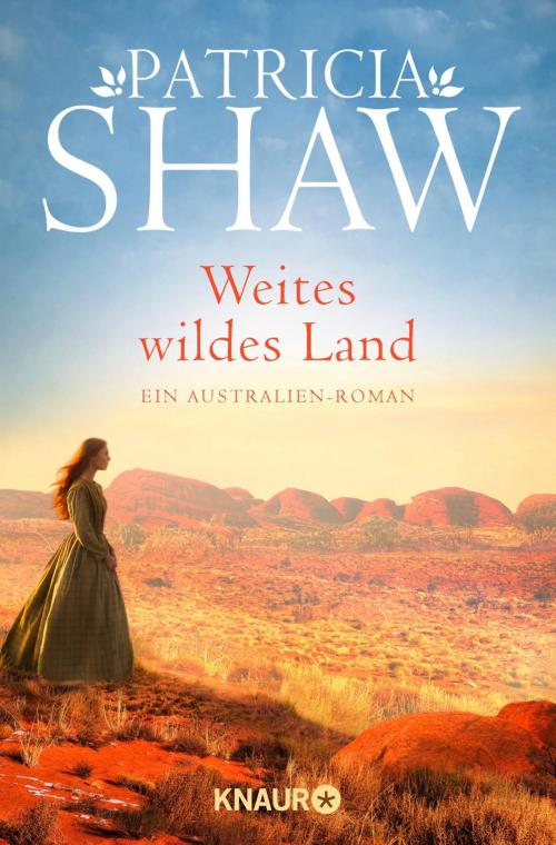 Cover of the book Weites wildes Land by Patricia Shaw, Knaur eBook