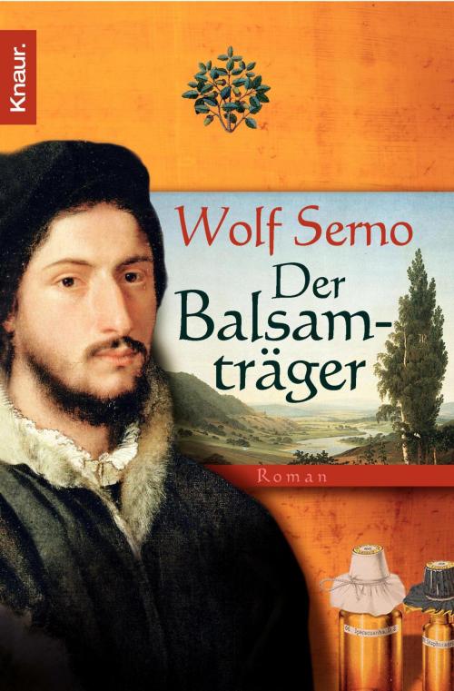 Cover of the book Der Balsamträger by Wolf Serno, Droemer eBook