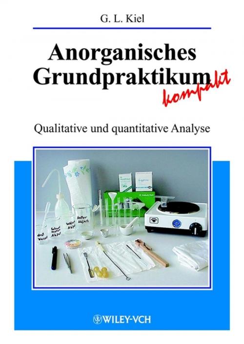 Cover of the book Anorganisches Grundpraktikum kompakt by Gertrud Kiel, Wiley