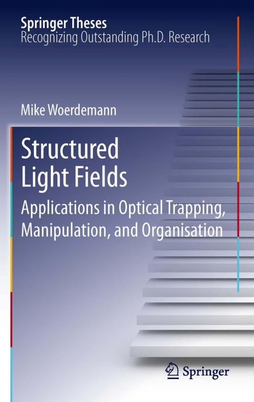 Cover of the book Structured Light Fields by Mike Wördemann, Springer Berlin Heidelberg