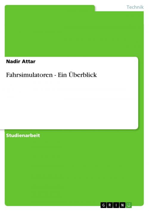 Cover of the book Fahrsimulatoren - Ein Überblick by Nadir Attar, GRIN Verlag