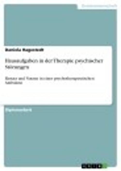 Cover of the book Hausaufgaben in der Therapie psychischer Störungen by Daniela Hagestedt, GRIN Verlag