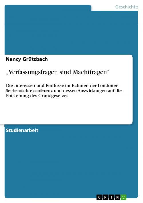 Cover of the book 'Verfassungsfragen sind Machtfragen' by Nancy Grützbach, GRIN Verlag