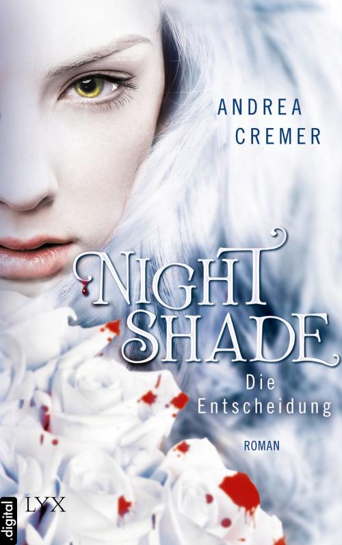 Cover of the book Nightshade - Die Entscheidung by Andrea Cremer, LYX.digital