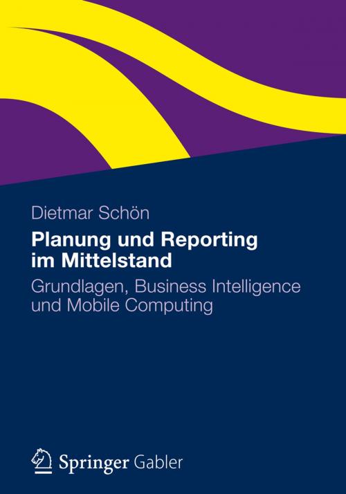 Cover of the book Planung und Reporting im Mittelstand by Dietmar Schön, Gabler Verlag