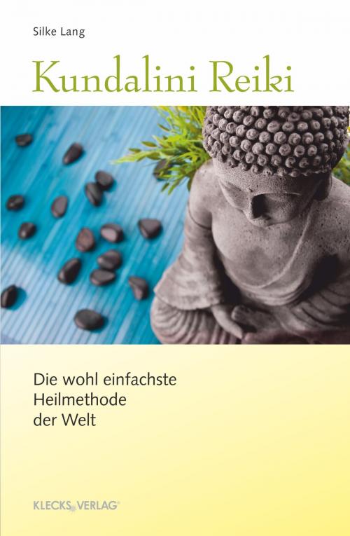 Cover of the book Kundalini Reiki by Silke Lang, KLECKS-VERLAG