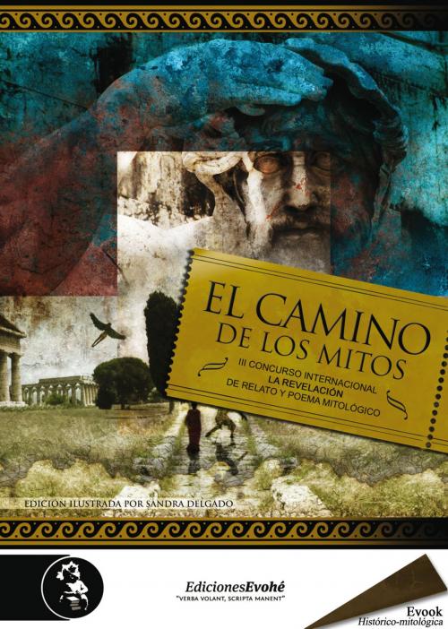 Cover of the book El camino de los mitos, III by VV.AA., Ediciones Evohé