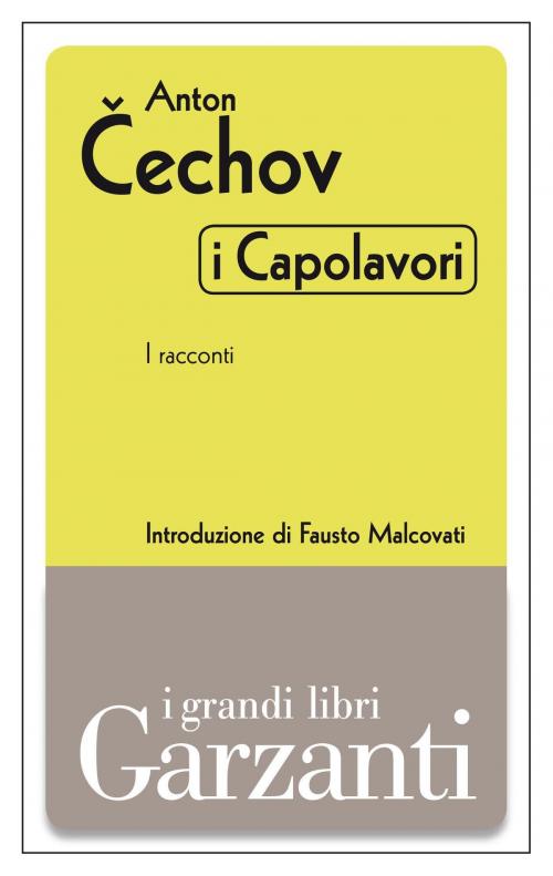 Cover of the book I capolavori (I racconti) by Anton Cechov, Garzanti classici