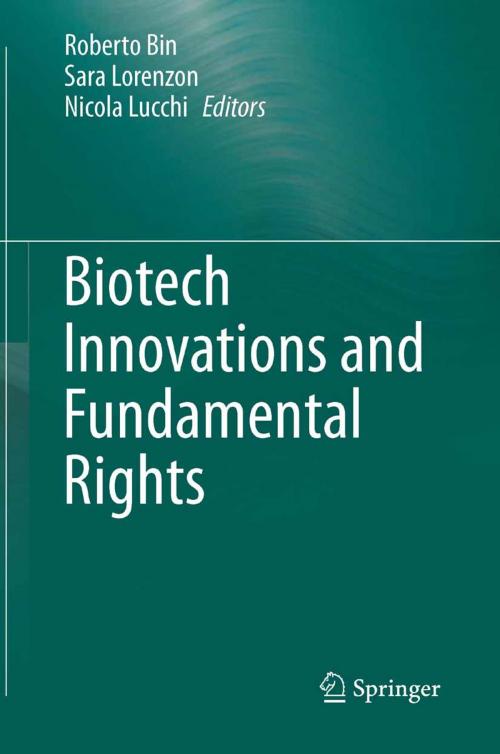 Cover of the book Biotech Innovations and Fundamental Rights by , Springer Milan