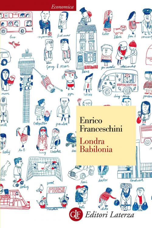 Cover of the book Londra Babilonia by Enrico Franceschini, Editori Laterza