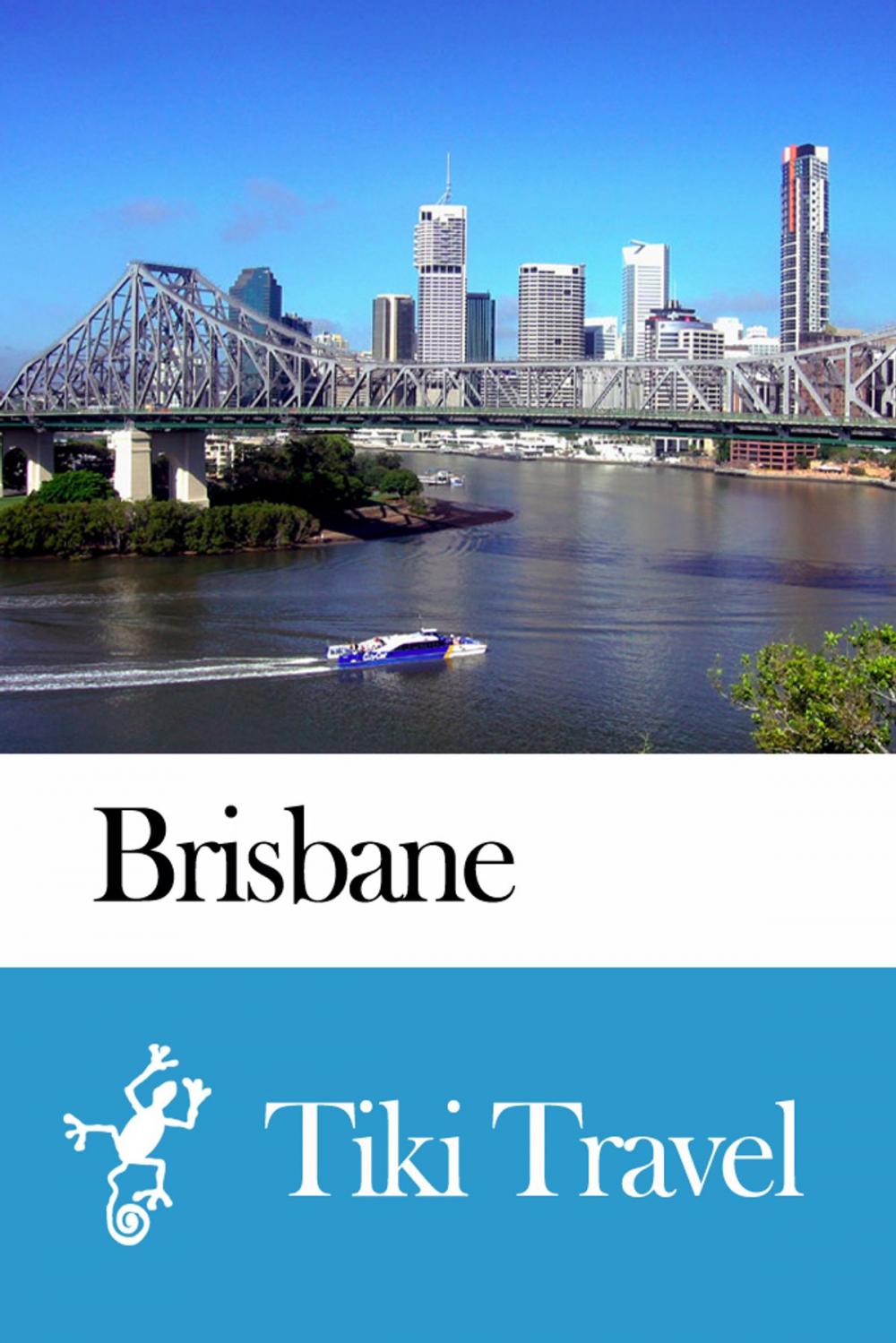 Big bigCover of Brisbane (Australia) Travel Guide - Tiki Travel