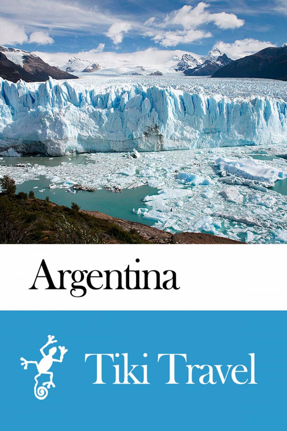 Big bigCover of Argentina Travel Guide - Tiki Travel