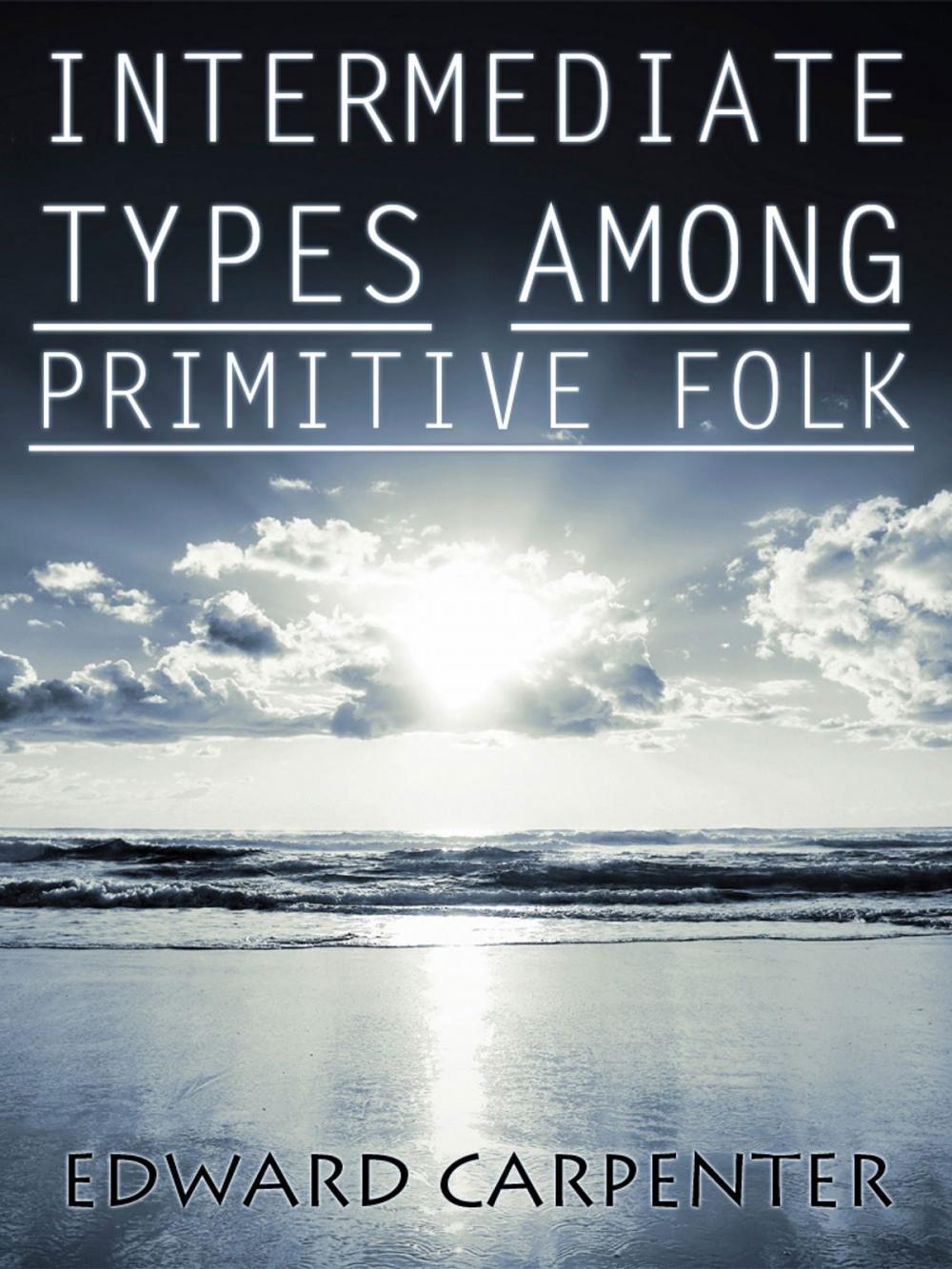 Big bigCover of Intermediate Types Among Primitive Folk