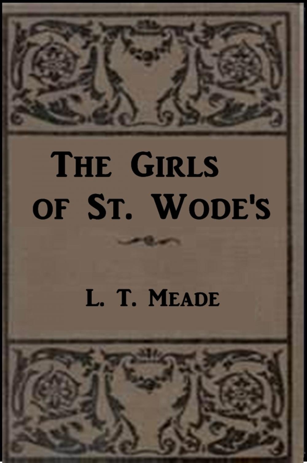 Big bigCover of The Girls of St. Wodes