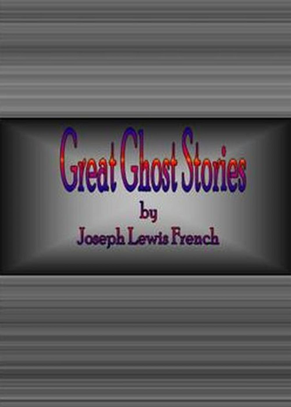 Big bigCover of Great Ghost Stories