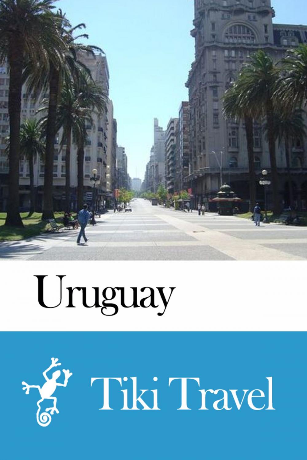 Big bigCover of Uruguay Travel Guide - Tiki Travel