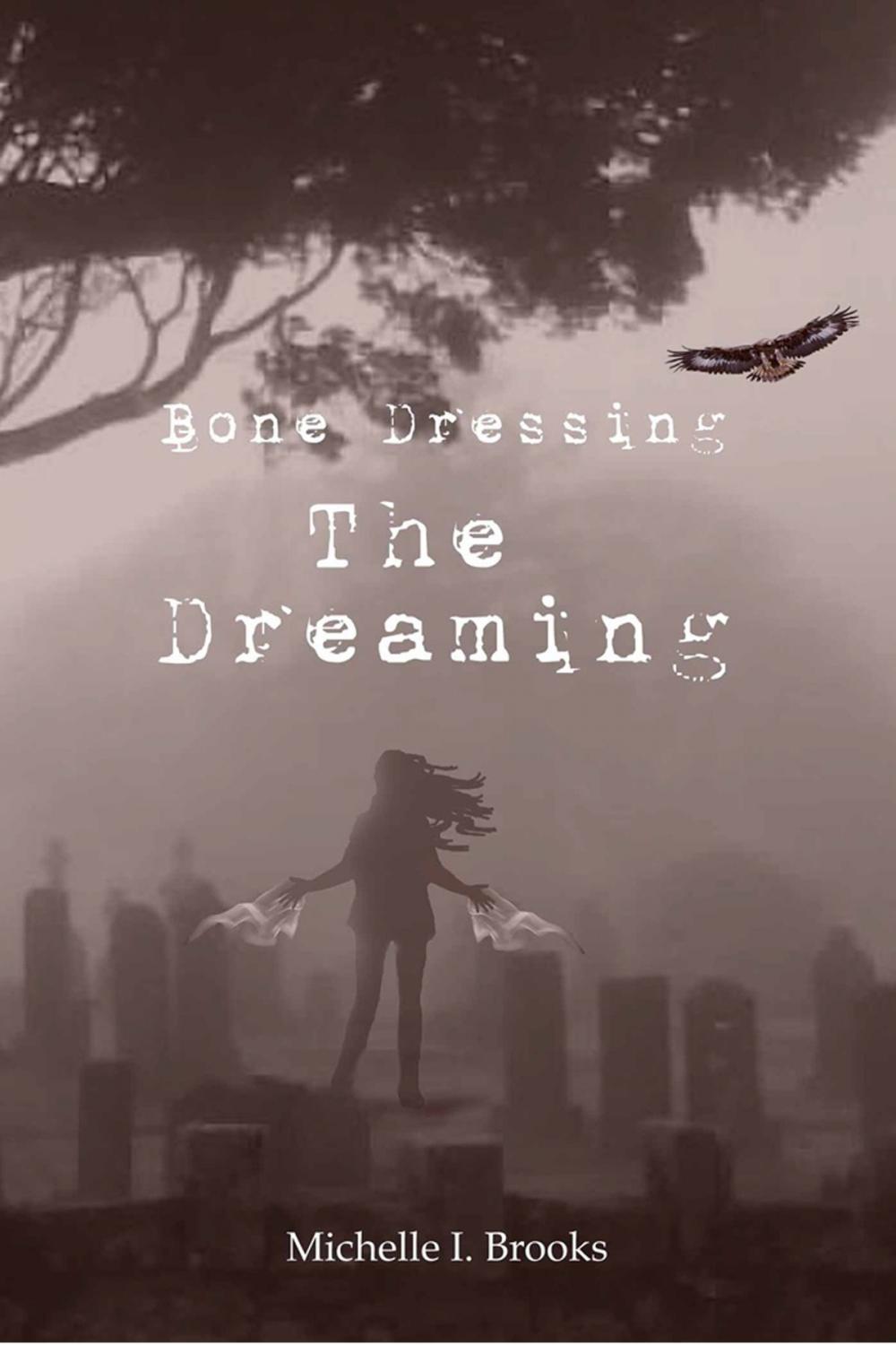 Big bigCover of Bone Dressing: The Dreaming