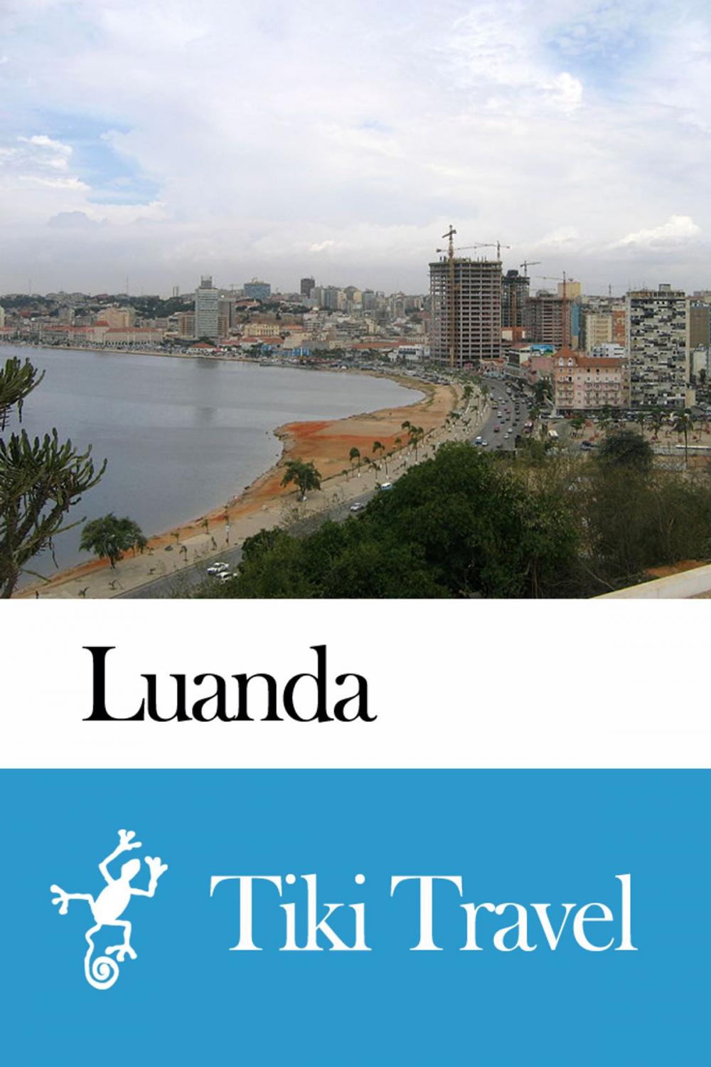 Big bigCover of Luanda (Angola) Travel Guide - Tiki Travel