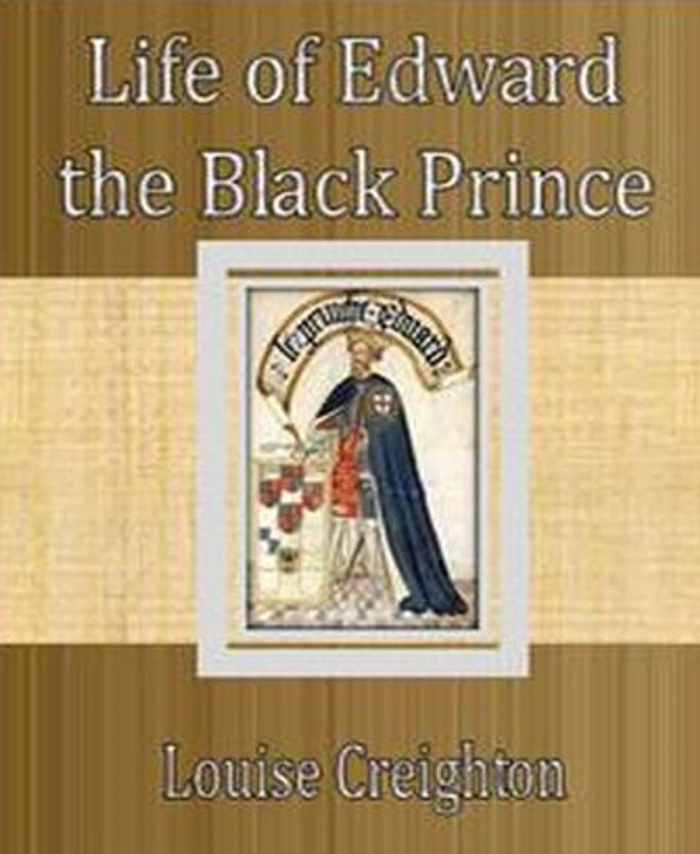 Big bigCover of Life of Edward the Black Prince