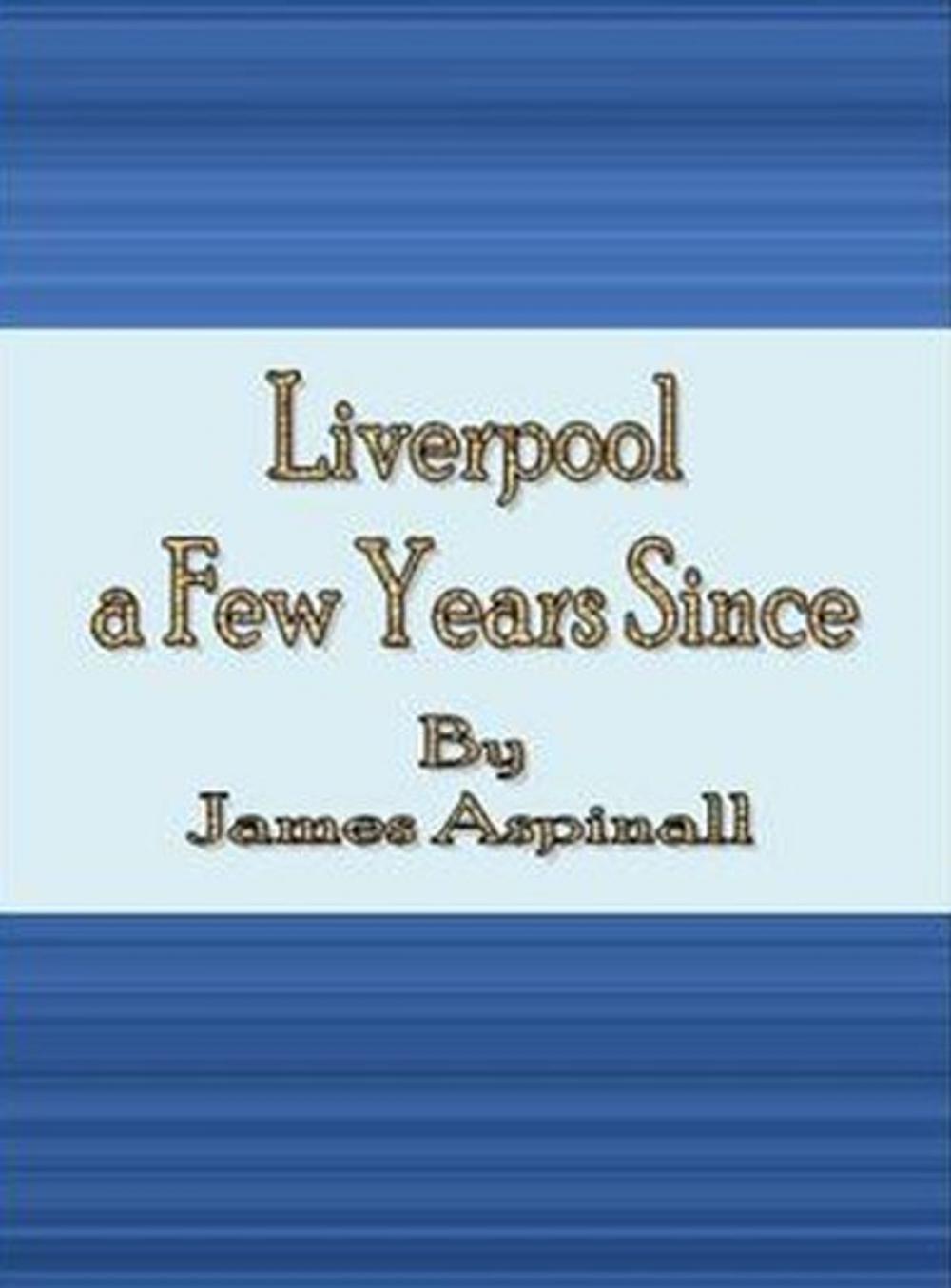 Big bigCover of Liverpool a Few Years Since