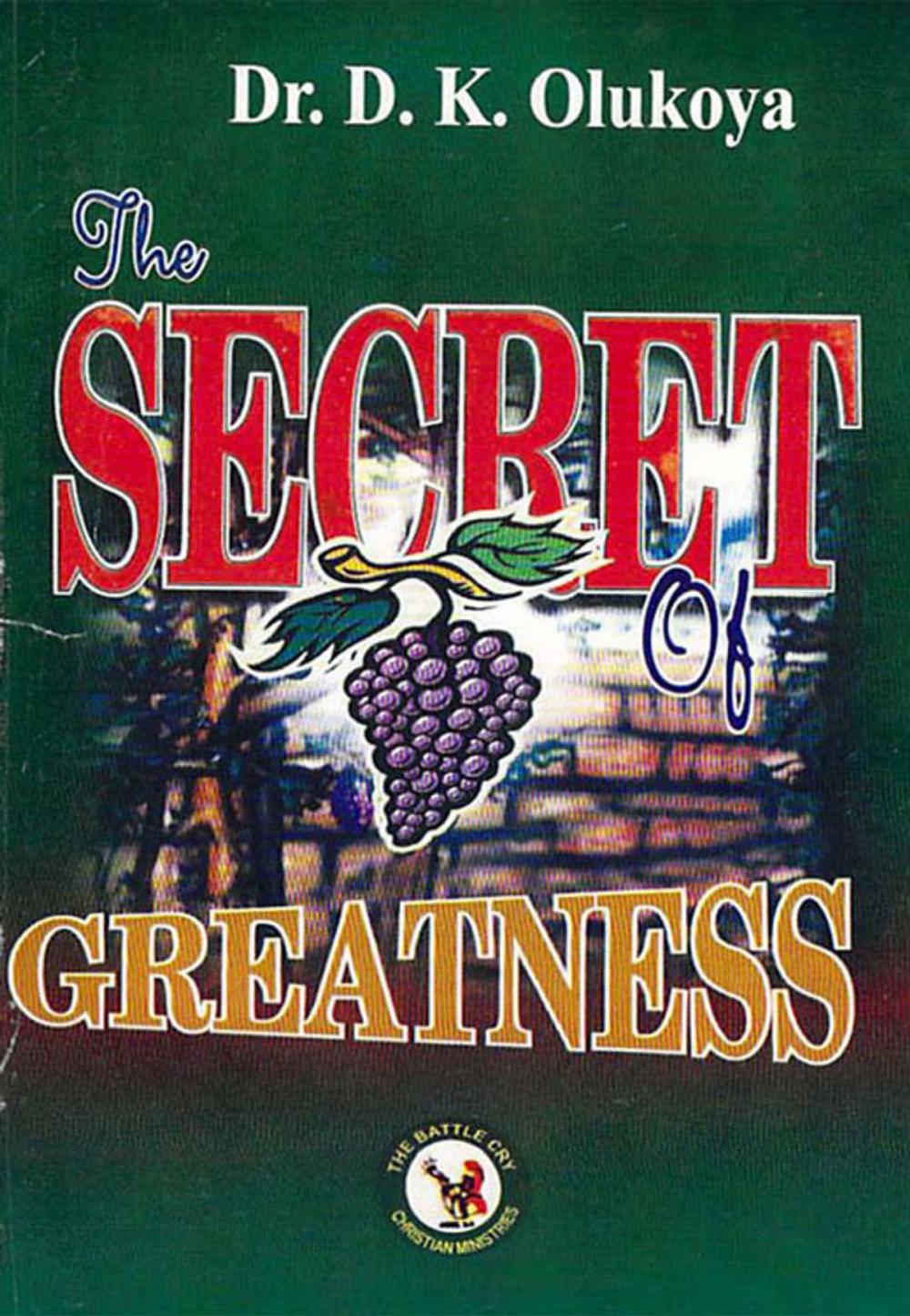 Big bigCover of The Secret of Greatness