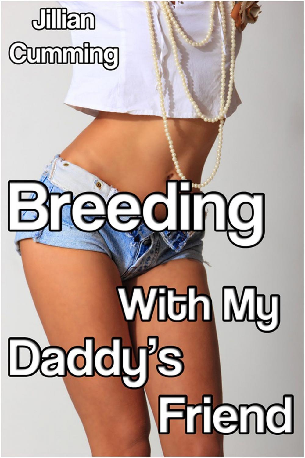 Big bigCover of Breeding with My Daddy's Friend