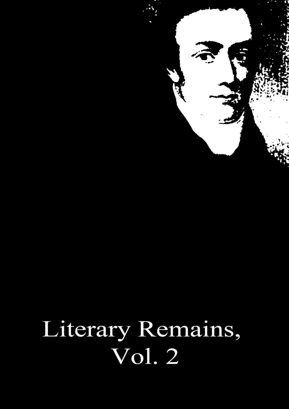 Big bigCover of Literary Remains, Vol. 2