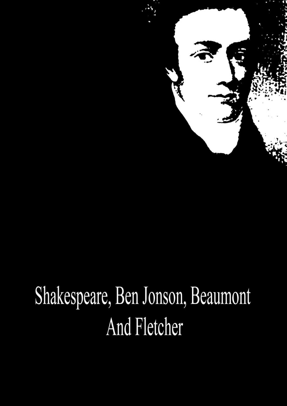 Big bigCover of Shakespeare, Ben Jonson, Beaumont And Fletcher