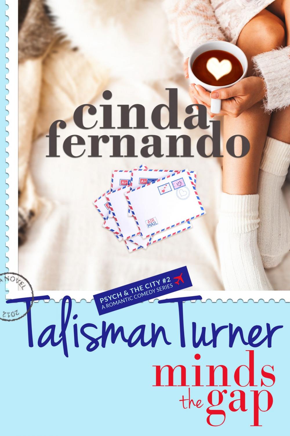 Big bigCover of Talisman Turner Minds the Gap: A Romantic Comedy Novel