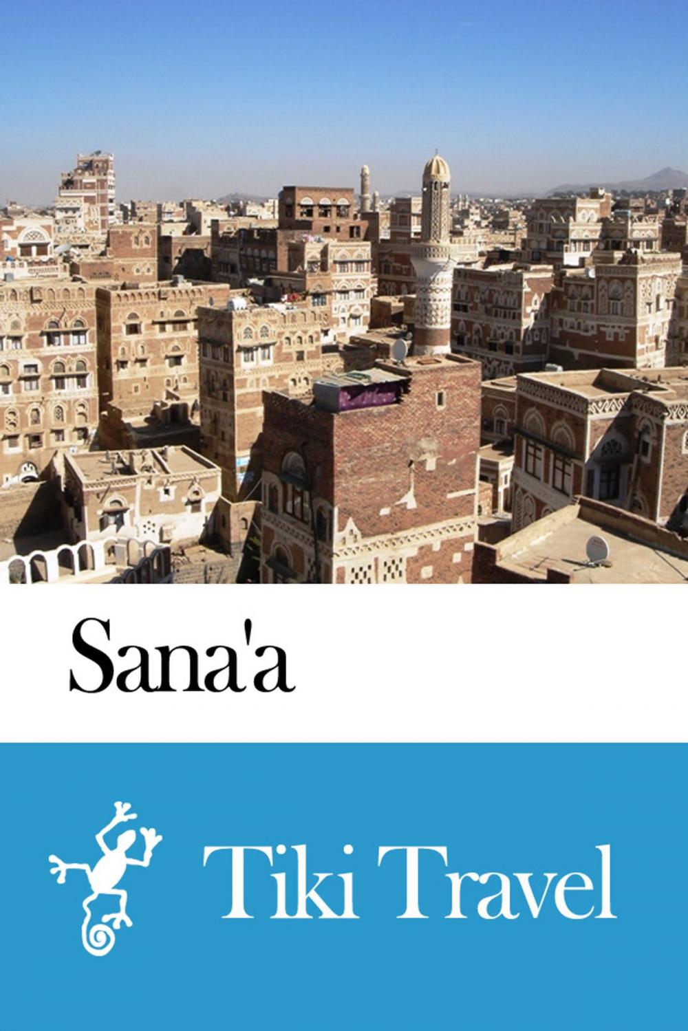 Big bigCover of Sana'a (Yemen) Travel Guide - Tiki Travel