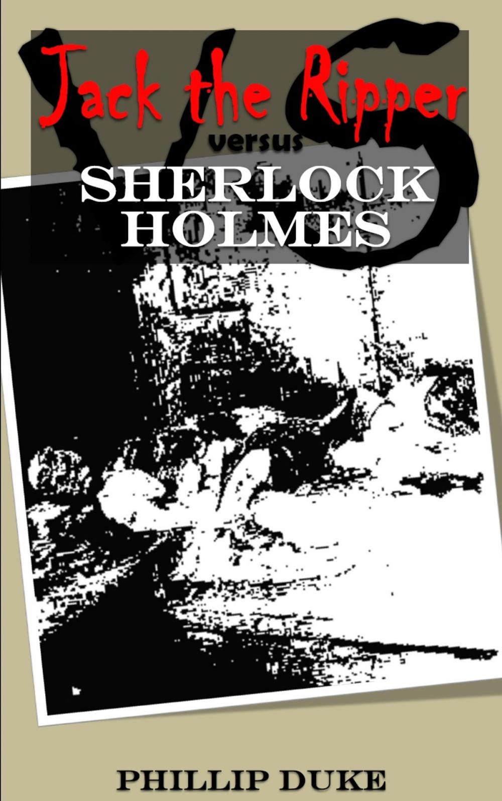 Big bigCover of Jack The Ripper versus Sherlock Holmes