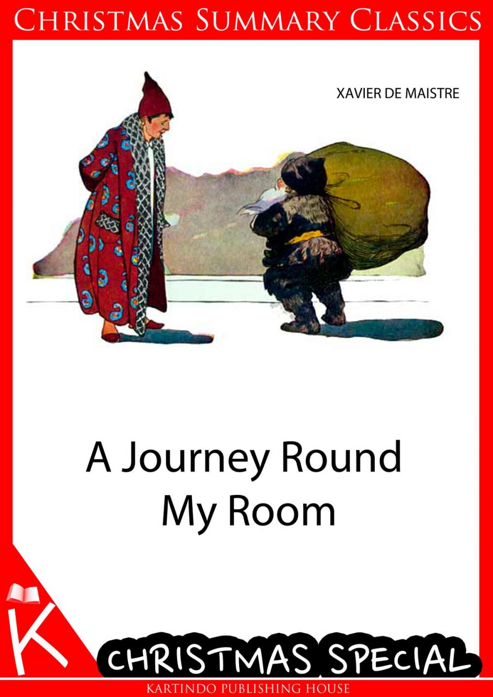 Big bigCover of A Journey Round My Room [Christmas Summary Classics]