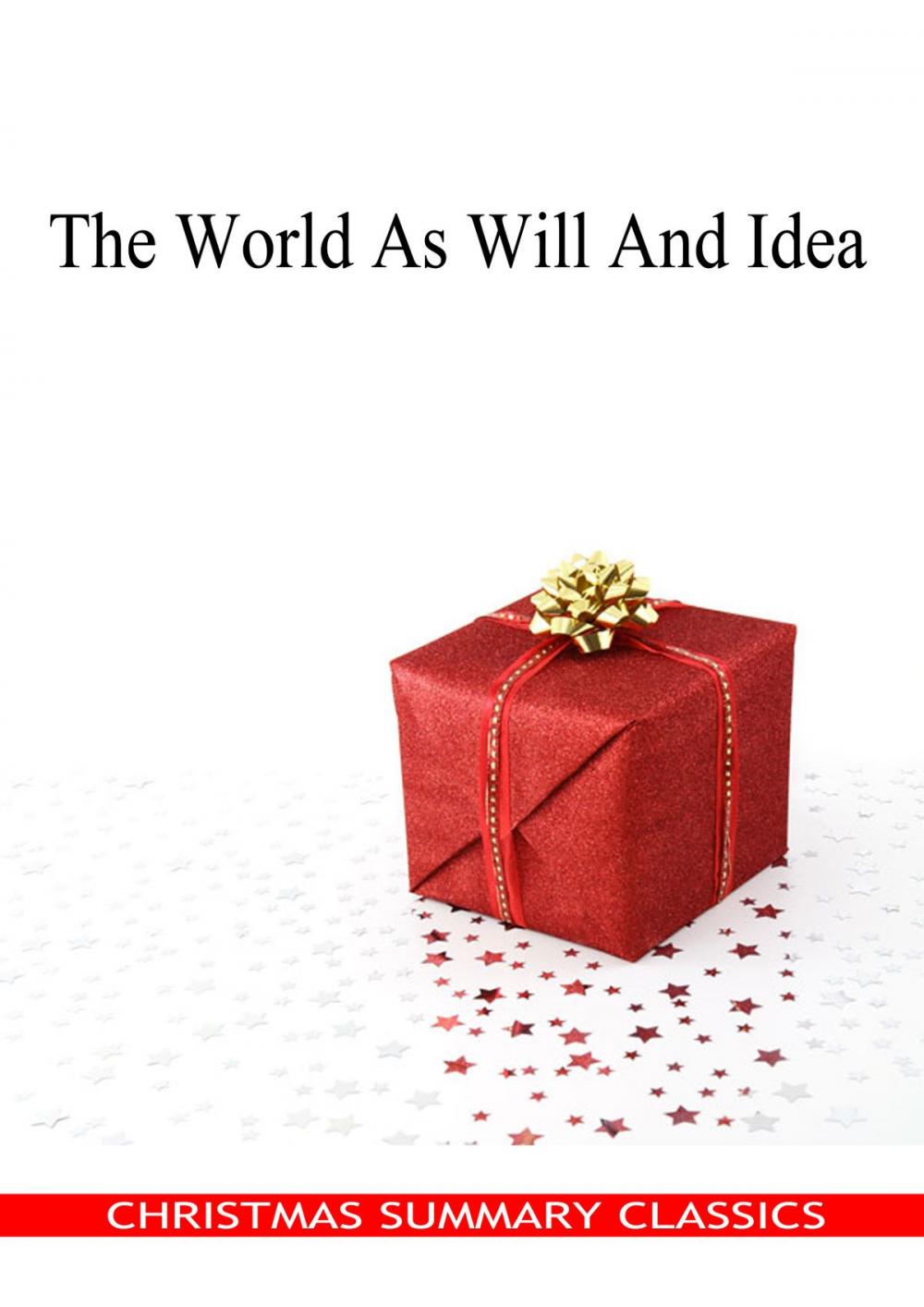 Big bigCover of The World As Will And Idea