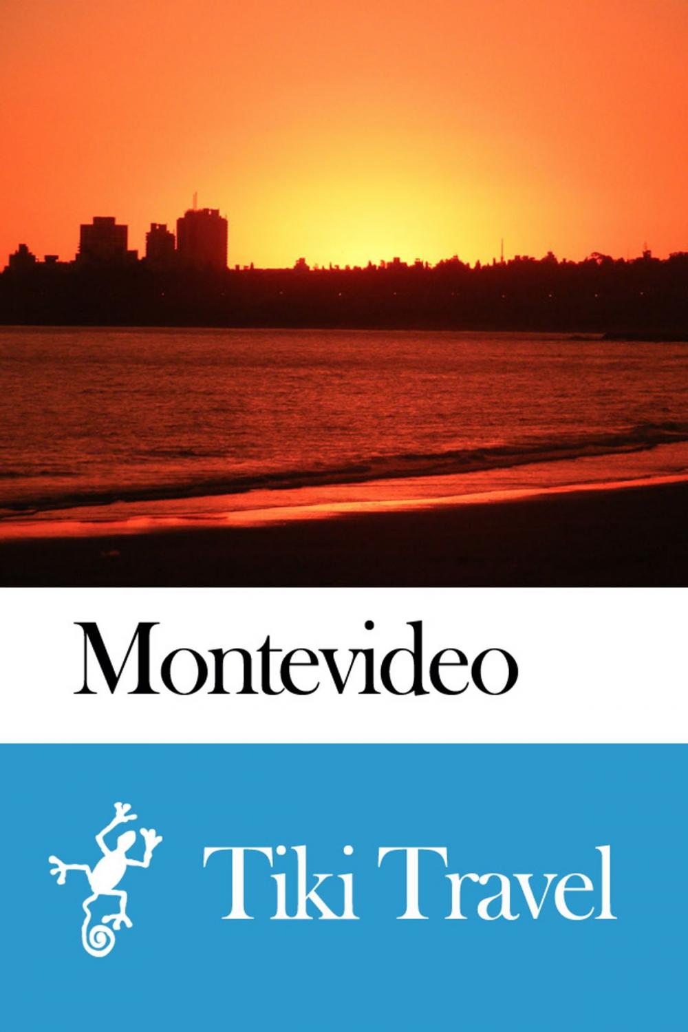 Big bigCover of Montevideo (Uruguay) Travel Guide - Tiki Travel