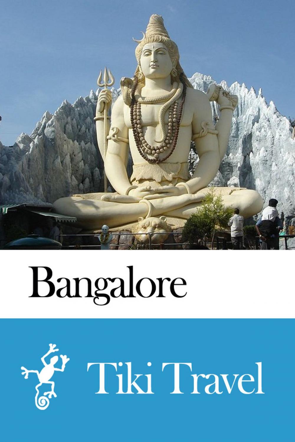 Big bigCover of Bangalore (India) Travel Guide - Tiki Travel