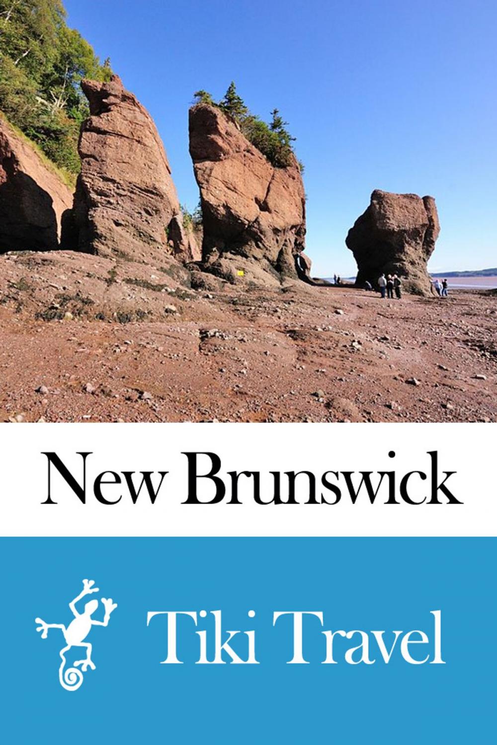 Big bigCover of New Brunswick (Canada) Travel Guide - Tiki Travel