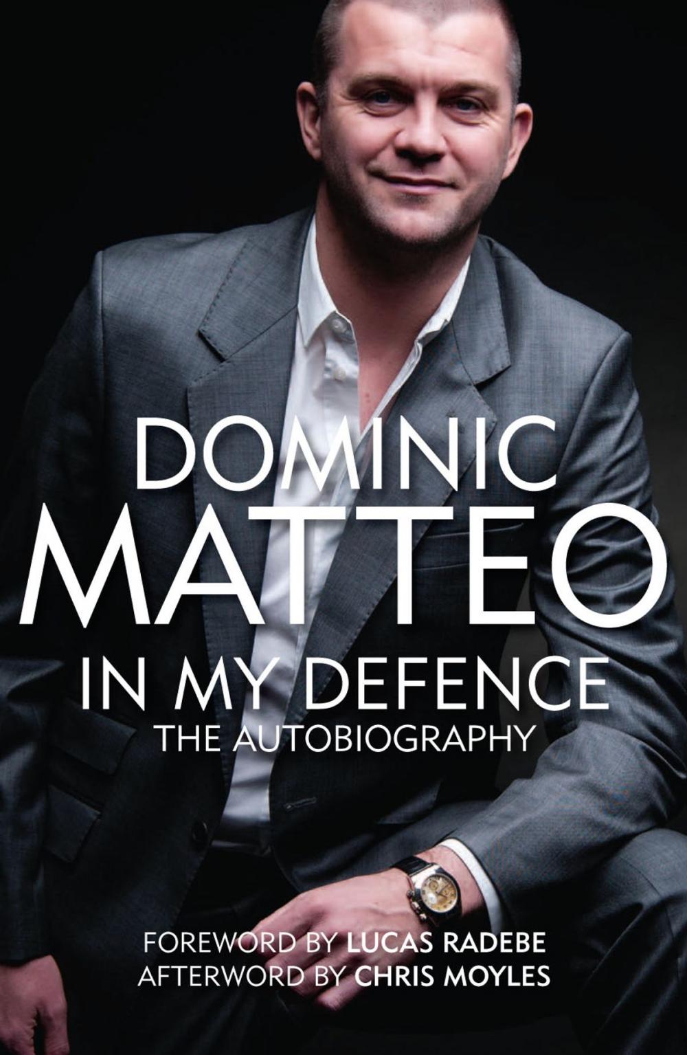 Big bigCover of DOMINIC MATTEO - IN MY DEFENCE