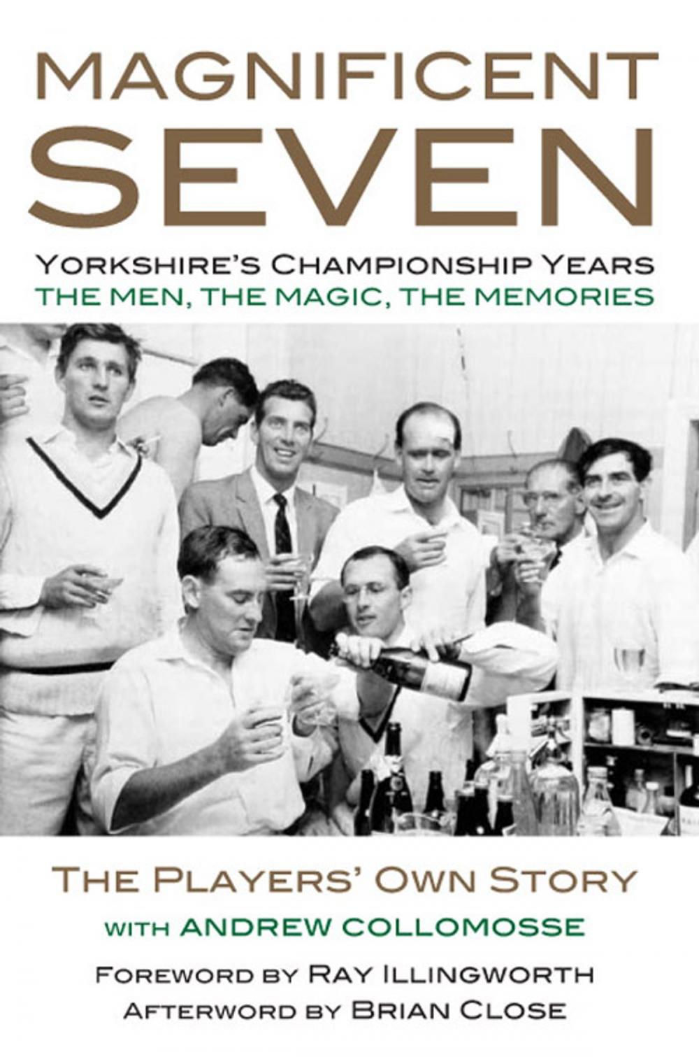 Big bigCover of MAGNIFICENT SEVEN - Yorkshire’s Championship Years