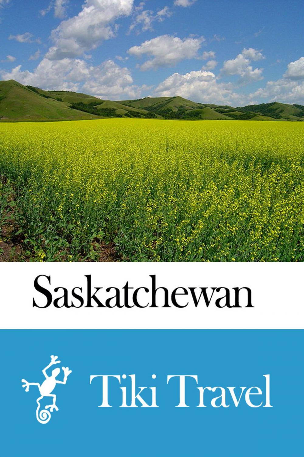 Big bigCover of Saskatchewan (Canada) Travel Guide - Tiki Travel