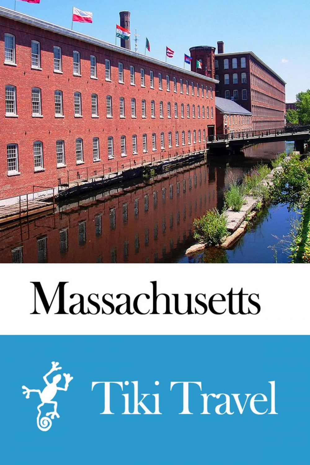 Big bigCover of Massachusetts (USA) Travel Guide - Tiki Travel