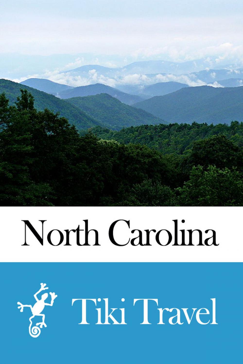 Big bigCover of North Carolina (USA) Travel Guide - Tiki Travel