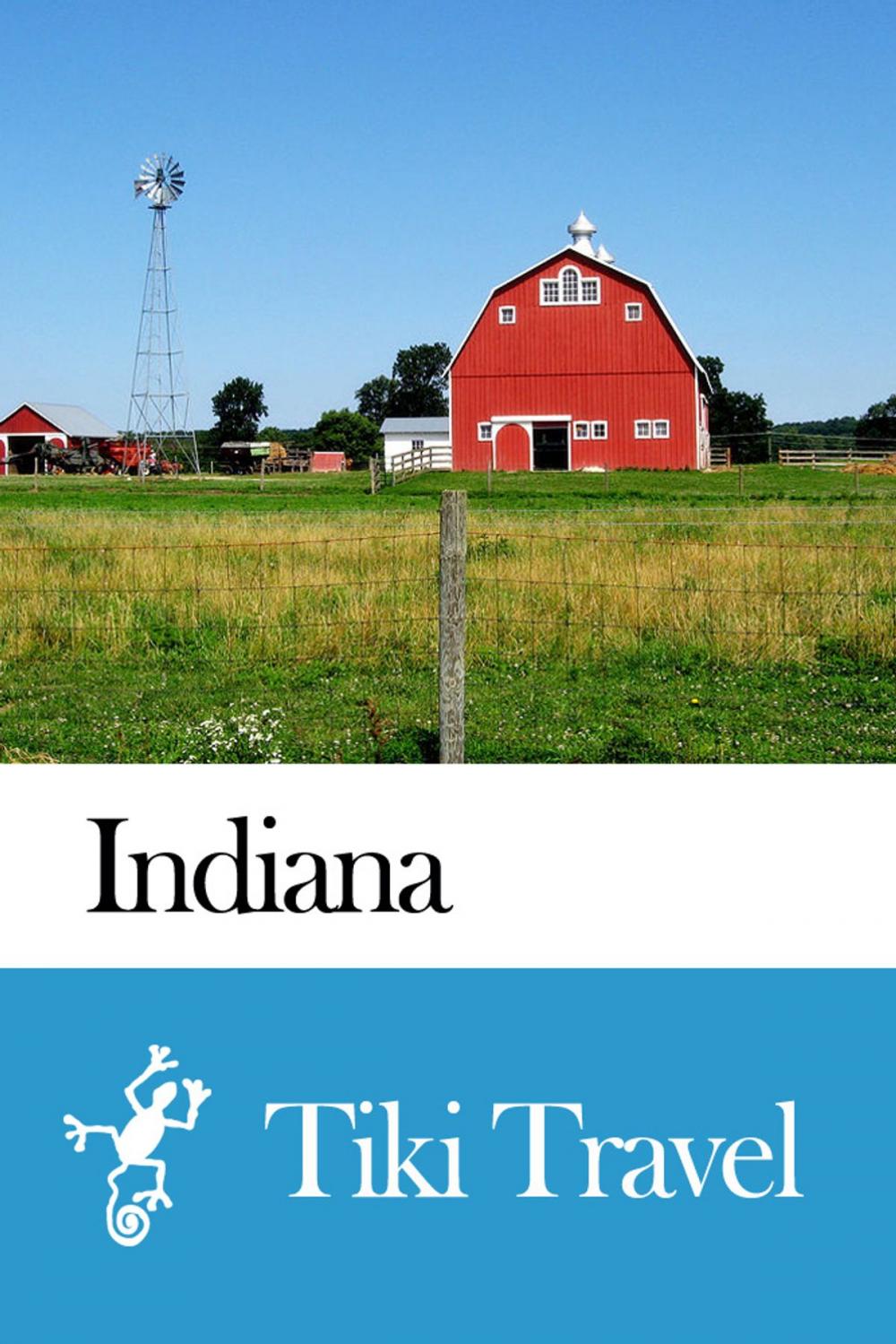 Big bigCover of Indiana (USA) Travel Guide - Tiki Travel