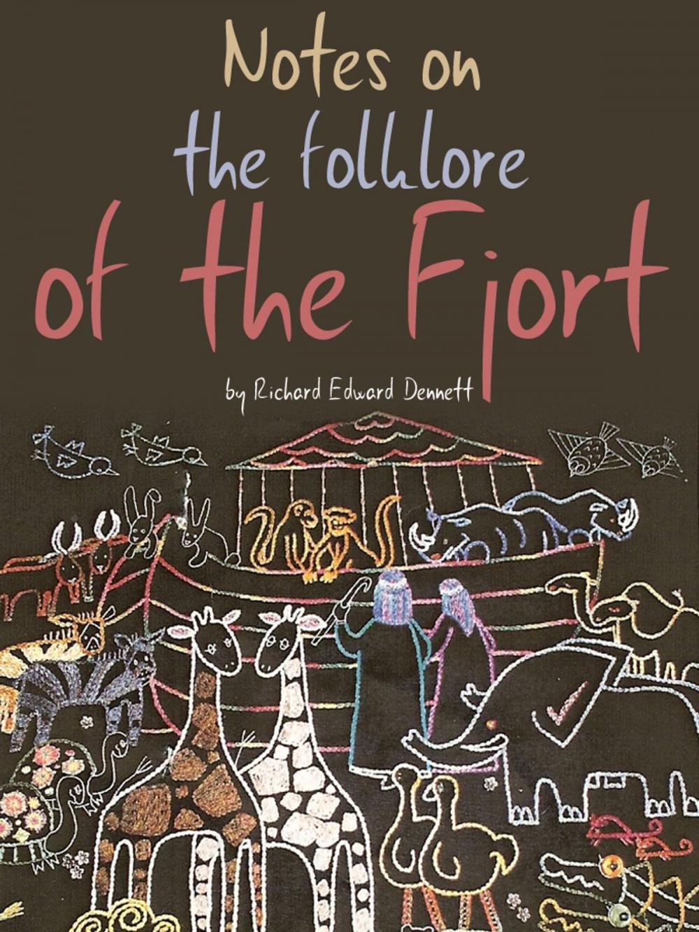 Big bigCover of Notes On The Folklore Of The Fjort