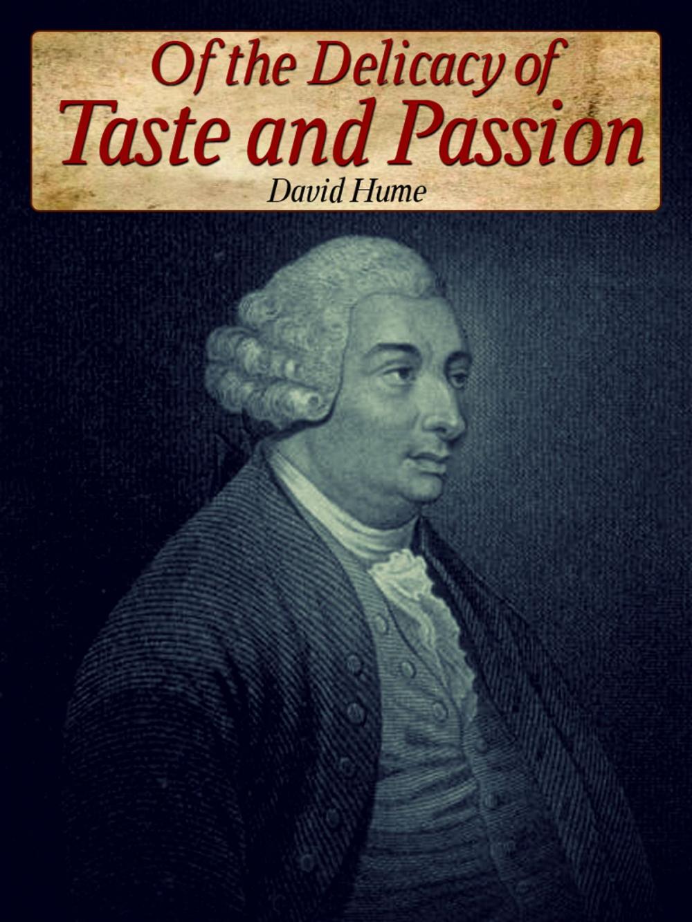 Big bigCover of Of The Delicacy Of Taste And Passion