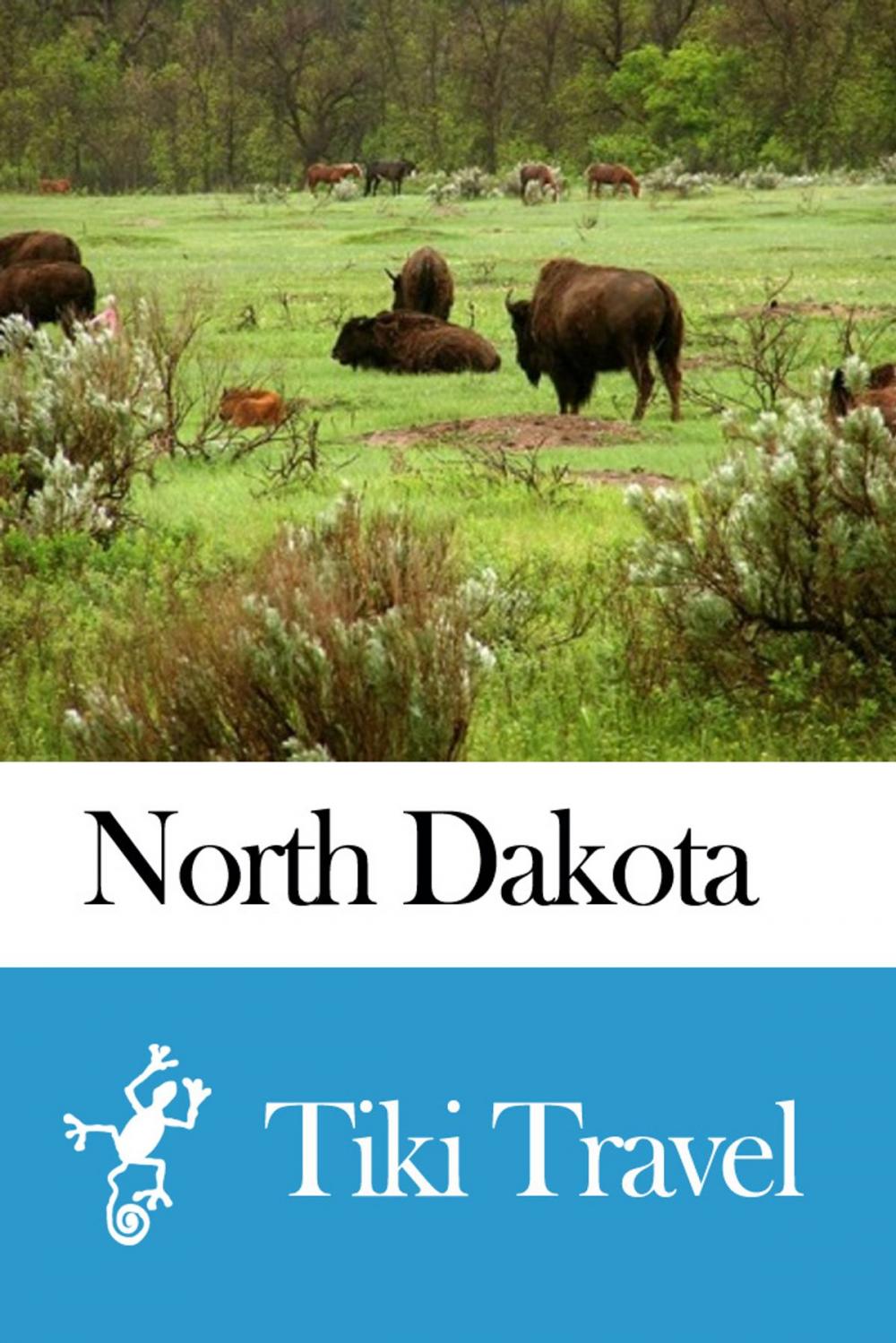 Big bigCover of North Dakota (USA) Travel Guide - Tiki Travel