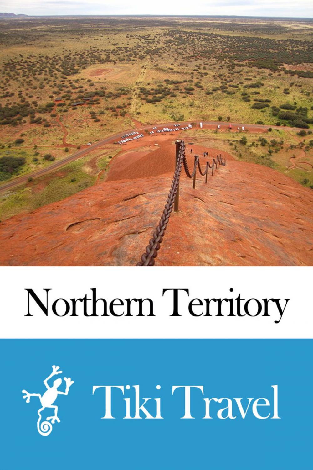 Big bigCover of Northern Territory (Australia) Travel Guide - Tiki Travel