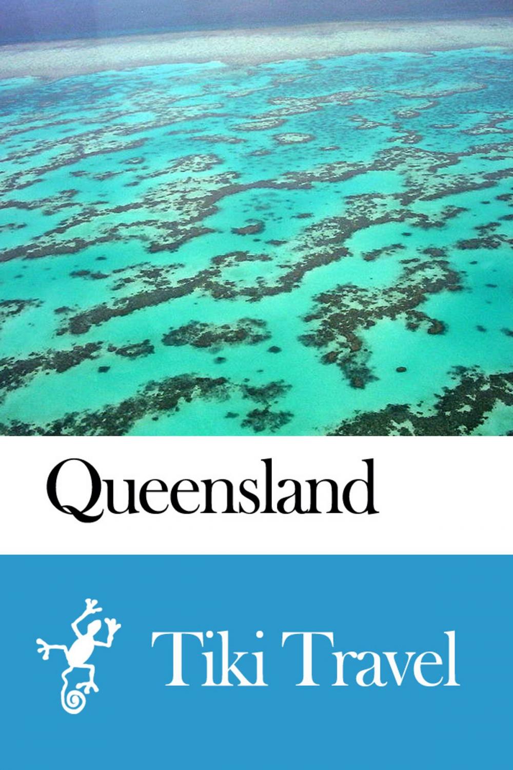 Big bigCover of Queensland (Australia) Travel Guide - Tiki Travel